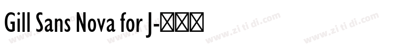 Gill Sans Nova for J字体转换